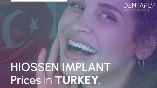hiossen dental implant prices in Turkey