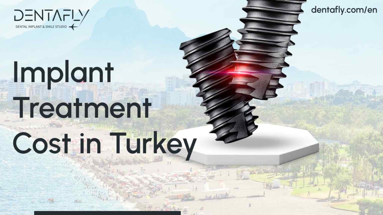Implant Treatment Cost in Turkey