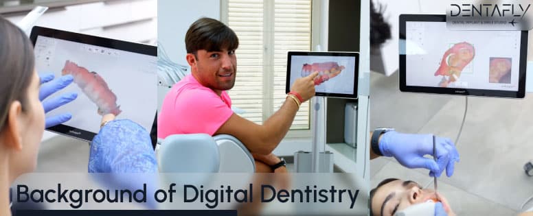 How digital dentistry leads dental treatments at Denta Fly Antalya?