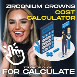 Cost calculator for zirconium crowns procedure in Turkey