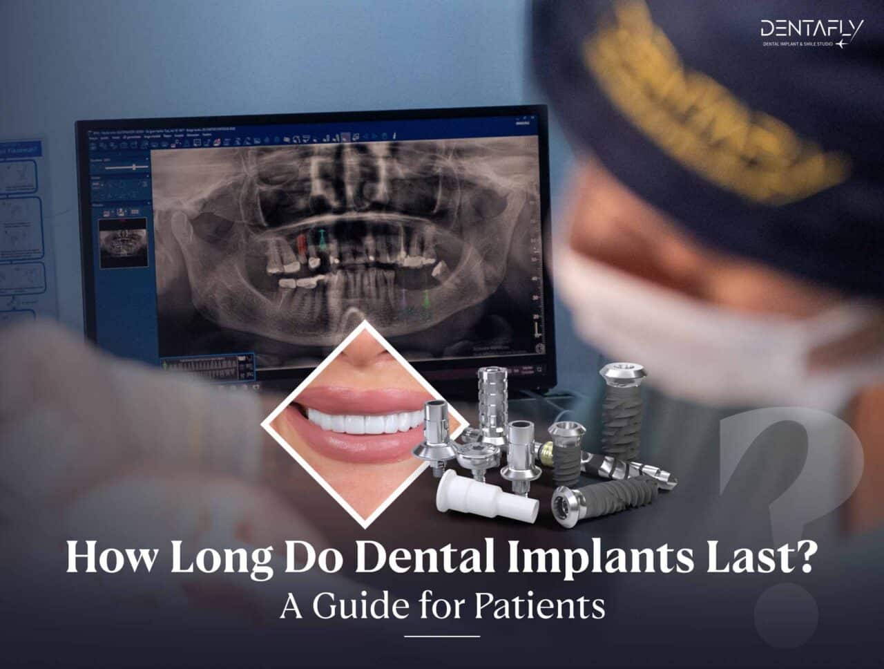 how long dental implants last